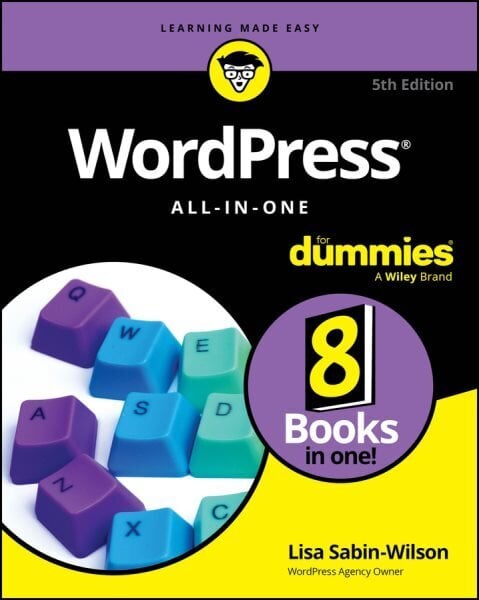 WordPress All-in-One For Dummies 5th edition hinta ja tiedot | Talouskirjat | hobbyhall.fi