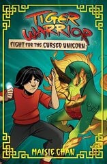 Tiger Warrior: Fight for the Cursed Unicorn: Book 5 hinta ja tiedot | Nuortenkirjat | hobbyhall.fi