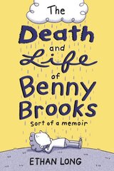 The Death and Life of Benny Brooks: Sort of a Memoir hinta ja tiedot | Nuortenkirjat | hobbyhall.fi