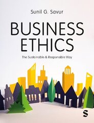 Business Ethics: The Sustainable and Responsible Way hinta ja tiedot | Talouskirjat | hobbyhall.fi