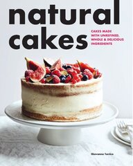 Natural Cakes hinta ja tiedot | Keittokirjat | hobbyhall.fi