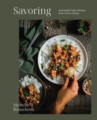 Savoring: Meaningful Vegan Recipes from Across Oceans hinta ja tiedot | Keittokirjat | hobbyhall.fi