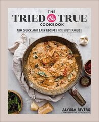 Tried & True Cookbook hinta ja tiedot | Keittokirjat | hobbyhall.fi