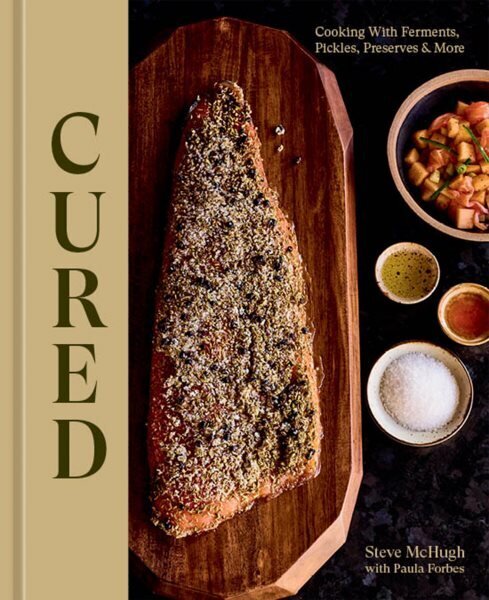 Cured: Cooking With Ferments, Pickles, Preserves & More hinta ja tiedot | Keittokirjat | hobbyhall.fi