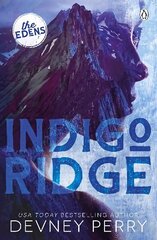 Indigo Ridge: (The Edens #1) hinta ja tiedot | Fantasia- ja scifi-kirjallisuus | hobbyhall.fi