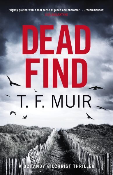 Dead Find: A compulsive, page-turning Scottish crime thriller hinta ja tiedot | Fantasia- ja scifi-kirjallisuus | hobbyhall.fi