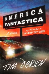 America Fantastica: A Novel hinta ja tiedot | Fantasia- ja scifi-kirjallisuus | hobbyhall.fi