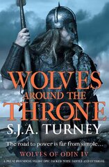 Wolves around the Throne: A pulse-pounding Viking epic packed with battle and intrigue hinta ja tiedot | Fantasia- ja scifi-kirjallisuus | hobbyhall.fi