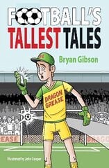 Football's Tallest Tales hinta ja tiedot | Fantasia- ja scifi-kirjallisuus | hobbyhall.fi