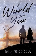 World With You hinta ja tiedot | Fantasia- ja scifi-kirjallisuus | hobbyhall.fi