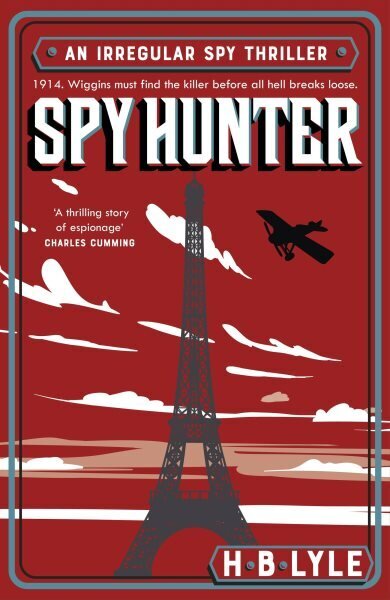 Spy Hunter: A heart-pounding Sherlock Holmes spy thriller from a master of the genre hinta ja tiedot | Fantasia- ja scifi-kirjallisuus | hobbyhall.fi