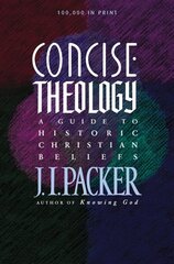 Concise Theology hinta ja tiedot | Hengelliset kirjat ja teologia | hobbyhall.fi