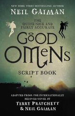 Quite Nice and Fairly Accurate Good Omens Script Book hinta ja tiedot | Fantasia- ja scifi-kirjallisuus | hobbyhall.fi