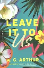 Leave It to Us: A Novel hinta ja tiedot | Fantasia- ja scifi-kirjallisuus | hobbyhall.fi