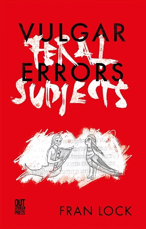 Vulgar Errors / Feral Subjects hinta ja tiedot | Runokirjat | hobbyhall.fi