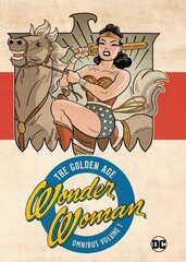 Wonder Woman Golden Age Omnibus Vol. 1 (New Edition) hinta ja tiedot | Fantasia- ja scifi-kirjallisuus | hobbyhall.fi