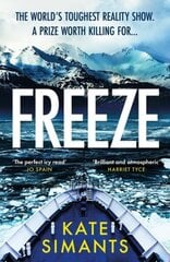 Freeze: the Chilling Richard and Judy Book Club Pick Main hinta ja tiedot | Fantasia- ja scifi-kirjallisuus | hobbyhall.fi