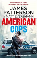 American Cops: True stories from the front line hinta ja tiedot | Elämäkerrat ja muistelmat | hobbyhall.fi