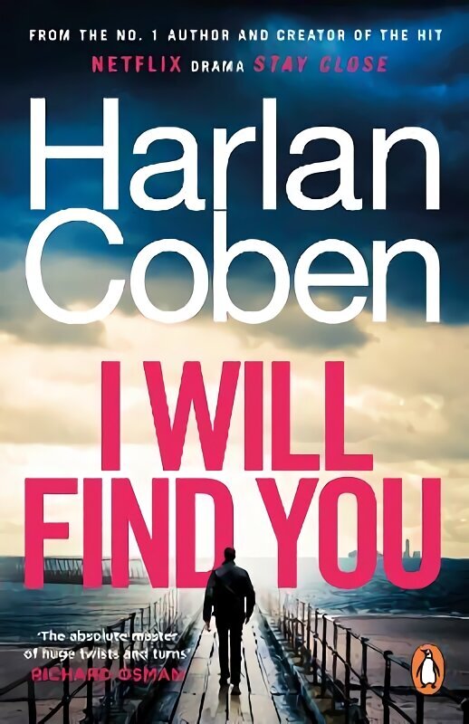 I Will Find You: From the #1 bestselling creator of the hit Netflix series Fool Me Once hinta ja tiedot | Fantasia- ja scifi-kirjallisuus | hobbyhall.fi