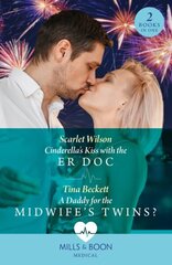 Cinderella's Kiss With The Er Doc / A Daddy For The Midwifes Twins?: Cinderella's Kiss with the Er DOC / a Daddy for the Midwifes Twins? hinta ja tiedot | Fantasia- ja scifi-kirjallisuus | hobbyhall.fi