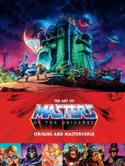 Art of Masters of the Universe: Origins and Masterverse hinta ja tiedot | Taidekirjat | hobbyhall.fi