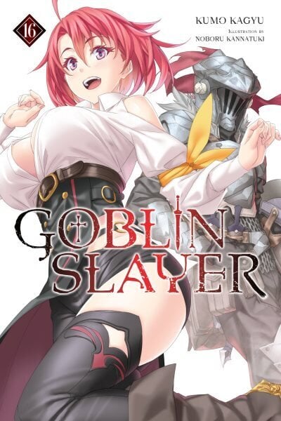 Goblin Slayer, Vol. 16 (light novel) hinta ja tiedot | Fantasia- ja scifi-kirjallisuus | hobbyhall.fi