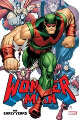 Wonder Man: The Early Years Omnibus hinta ja tiedot | Fantasia- ja scifi-kirjallisuus | hobbyhall.fi