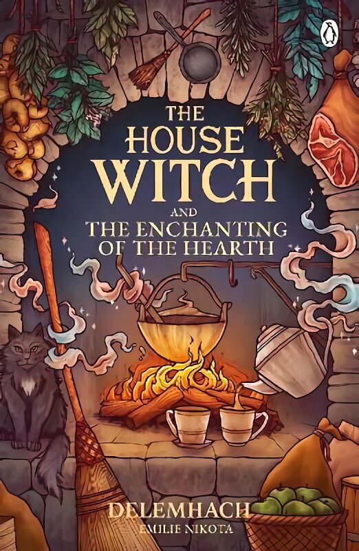 House Witch and The Enchanting of the Hearth: Fall in love with the cosy fantasy romance thats got everyone talking hinta ja tiedot | Fantasia- ja scifi-kirjallisuus | hobbyhall.fi