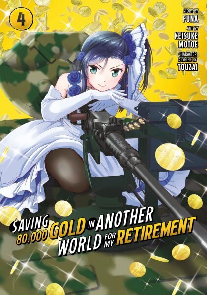 Saving 80,000 Gold in Another World for My Retirement 4 (Manga) hinta ja tiedot | Fantasia- ja scifi-kirjallisuus | hobbyhall.fi