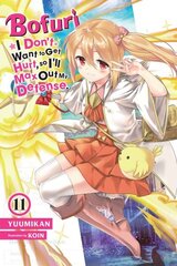 Bofuri: I Don't Want to Get Hurt, so I'll Max Out My Defense., Vol. 11 (light novel) hinta ja tiedot | Fantasia- ja scifi-kirjallisuus | hobbyhall.fi