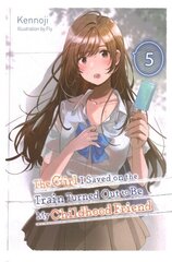 Girl I Saved on the Train Turned Out to Be My Childhood Friend, Vol. 5 (light novel) hinta ja tiedot | Fantasia- ja scifi-kirjallisuus | hobbyhall.fi