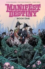 Manifest Destiny Deluxe Edition Book 1 hinta ja tiedot | Fantasia- ja scifi-kirjallisuus | hobbyhall.fi