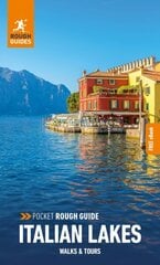 Pocket Rough Guide Walks & Tours Italian Lakes: Travel Guide with Free eBook hinta ja tiedot | Matkakirjat ja matkaoppaat | hobbyhall.fi