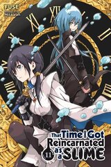 That Time I Got Reincarnated as a Slime, Vol. 11 (light novel) hinta ja tiedot | Fantasia- ja scifi-kirjallisuus | hobbyhall.fi