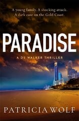 Paradise: A totally addictive crime thriller packed with jaw-dropping twists hinta ja tiedot | Fantasia- ja scifi-kirjallisuus | hobbyhall.fi