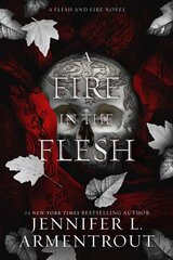 Fire in the Flesh: A Flesh and Fire Novel hinta ja tiedot | Fantasia- ja scifi-kirjallisuus | hobbyhall.fi