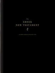 Greek New Testament, Produced at Tyndale House, Cambridge, Guided Annotating Edition (Hardcover) hinta ja tiedot | Hengelliset kirjat ja teologia | hobbyhall.fi