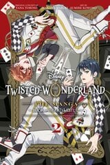 Disney Twisted-Wonderland: The Manga Book of Heartslabyul, Vol. 2: The Manga: Book of Heartslabyul hinta ja tiedot | Fantasia- ja scifi-kirjallisuus | hobbyhall.fi