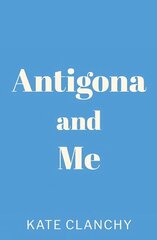 Antigona and Me hinta ja tiedot | Elämäkerrat ja muistelmat | hobbyhall.fi