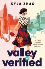 Valley Verified: The addictive and outrageously fun new novel from the author of THE FRAUD SQUAD hinta ja tiedot | Fantasia- ja scifi-kirjallisuus | hobbyhall.fi