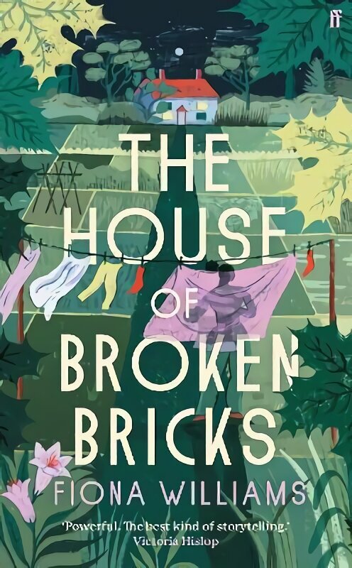 House of Broken Bricks: 'Shocking and powerful . . . This is the best kind of story telling.' Victoria Hislop Main hinta ja tiedot | Fantasia- ja scifi-kirjallisuus | hobbyhall.fi