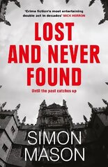 Lost and Never Found: the twisty third book in the DI Wilkins Mysteries hinta ja tiedot | Fantasia- ja scifi-kirjallisuus | hobbyhall.fi