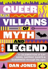 Queer Villains of Myth and Legend hinta ja tiedot | Yhteiskunnalliset kirjat | hobbyhall.fi