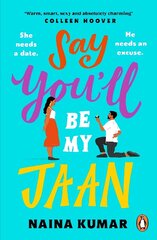 Say Youll Be My Jaan: The must read fake engagement romcom of the year the perfect feel good pick me up! hinta ja tiedot | Fantasia- ja scifi-kirjallisuus | hobbyhall.fi