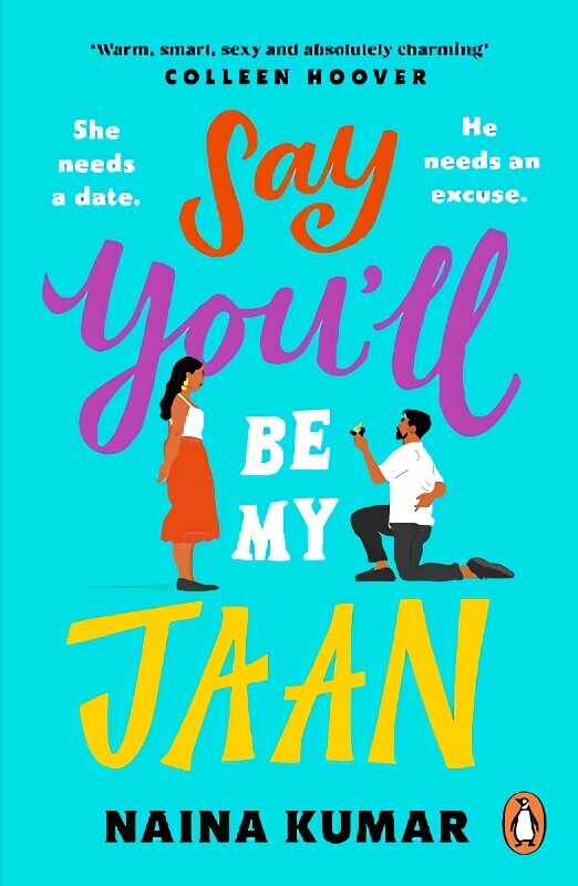 Say Youll Be My Jaan: The must read fake engagement romcom of the year the perfect feel good pick me up! hinta ja tiedot | Fantasia- ja scifi-kirjallisuus | hobbyhall.fi