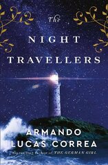 Night Travellers: From the bestselling author of 'The German Girl' hinta ja tiedot | Fantasia- ja scifi-kirjallisuus | hobbyhall.fi