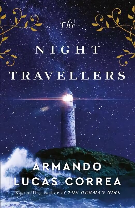 Night Travellers: From the bestselling author of 'The German Girl' hinta ja tiedot | Fantasia- ja scifi-kirjallisuus | hobbyhall.fi