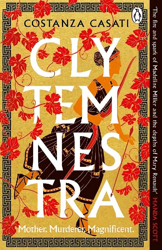 Clytemnestra: The spellbinding retelling of Greek mythologys greatest heroine hinta ja tiedot | Fantasia- ja scifi-kirjallisuus | hobbyhall.fi