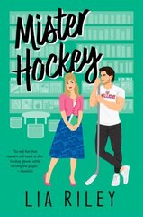 Mister Hockey: A Hellions Hockey Romance hinta ja tiedot | Fantasia- ja scifi-kirjallisuus | hobbyhall.fi