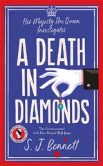 Death in Diamonds: The brand new 2024 royal murder mystery from the author of THE WINDSOR KNOT hinta ja tiedot | Fantasia- ja scifi-kirjallisuus | hobbyhall.fi